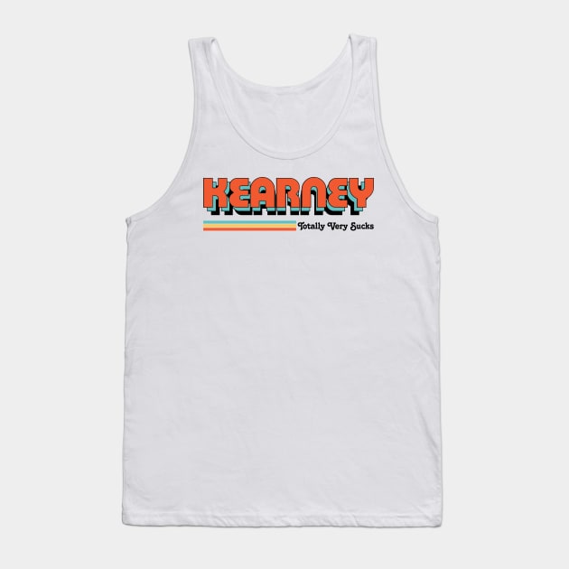 Kearney - Totally Very Sucks Tank Top by Vansa Design